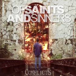 Of Saints And Sinners : Conflicts
